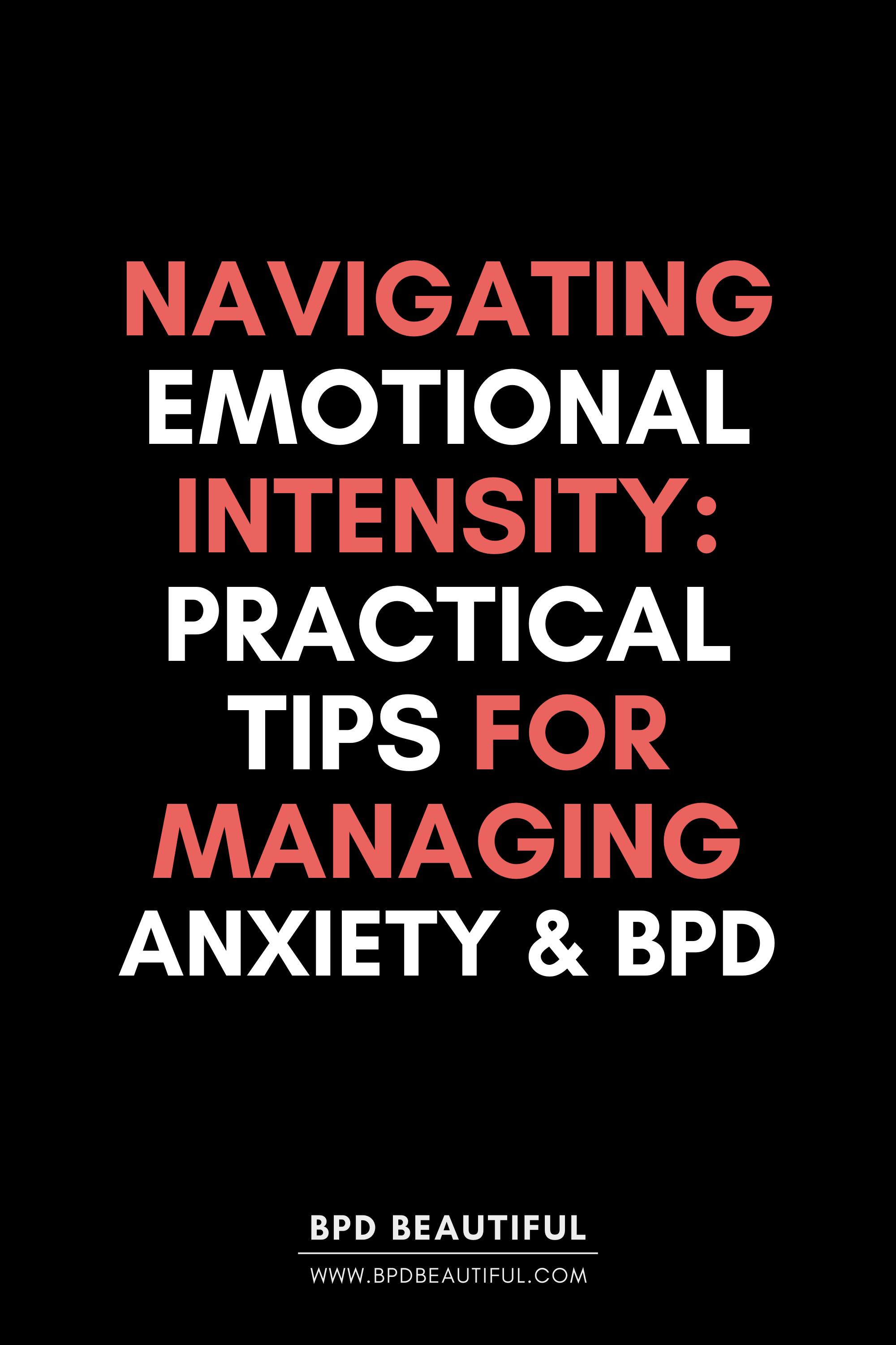 managing the intense emotions from bpd and anxiety